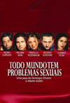 Filme: Todo Mundo tem Problemas Sexuais